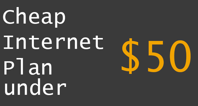 Top Cheap Internet Service Providers Plans Under $50/mo
