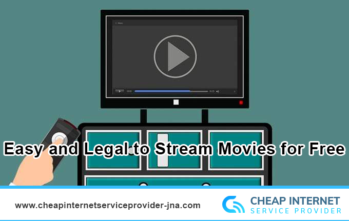 Easy and Legal to Stream Movies for Free
