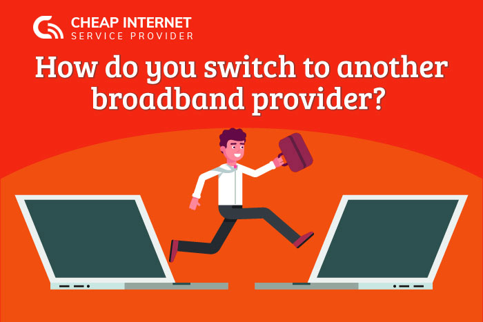 Switch Internet Providers: How to Switch To A Better Option?