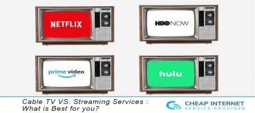 Cable TV VS. Streaming Services : What is Best for you?